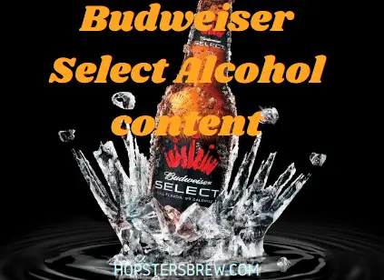 Budweiser Select alcohol content