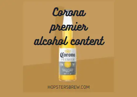 Corona Premier Alcohol content