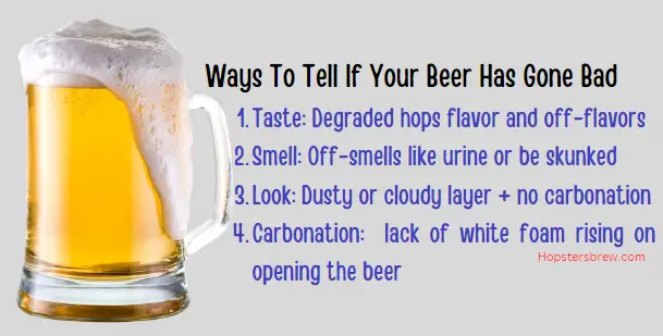 Using taste, smell, look and carbonation to check if the beer has gone stale