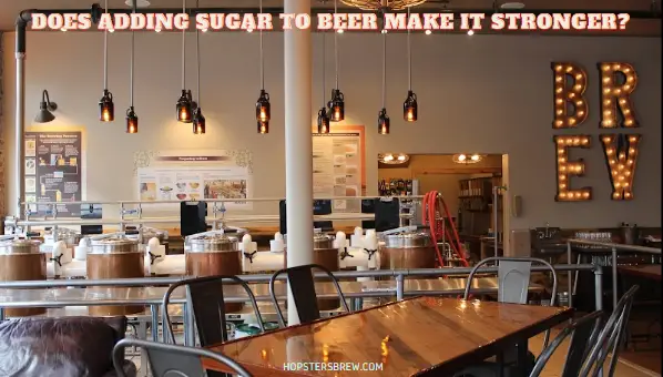 Foto von Hopsters: Does Adding Sugar to Beer Make It Stronger?
